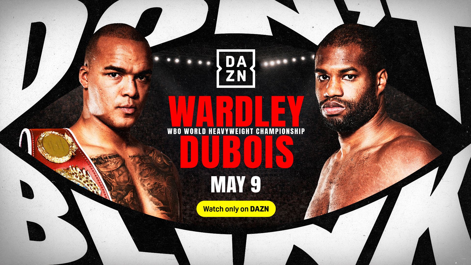 Jak oglądać walkę Wardley vs Dubois na żywo: transmisja online i pełna karta